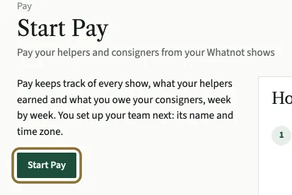 The Start Pay page, which says Pay keeps track of every show, what your helpers earned and what you owe your consigners, with the Start Pay button circled.