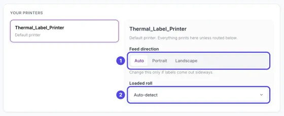 Your printers on the Printers & routing page with the Feed direction choices and the Loaded roll list circled.