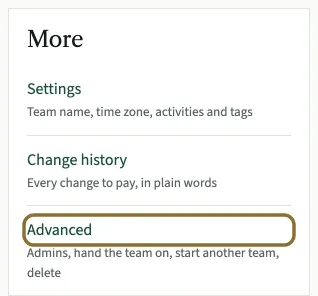 The More box at the bottom of the Team page with Advanced circled.