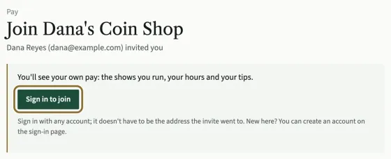 The invite page Join Dana's Coin Shop, saying Dana Reyes invited you and that you will see your own pay, with the Sign in to join button circled.