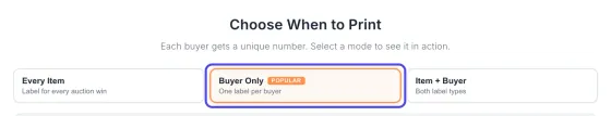 The Choose When to Print screen with three print mode boxes: Every Item, Buyer Only and Item + Buyer. Buyer Only, in the middle, has a Popular badge and an orange border and is circled.