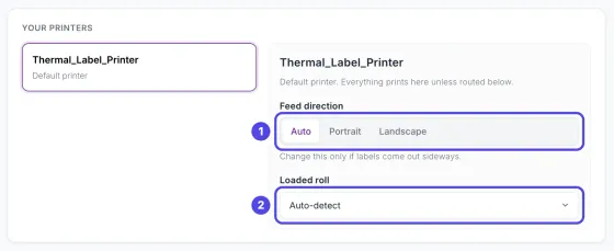Your printers on the Printers & routing page, with a printer selected and its Feed direction choices (1) and Loaded roll list (2) circled.