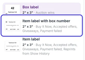 The list of labels that print right now: Box label, Item label with box number and Item label. Item label with box number is circled.