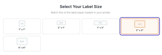 The Select Your Label Size screen with five size boxes. The 2 by 3 inch box is circled and has an orange border because it is chosen.