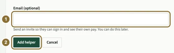 The bottom of the Add helper form: the Email (optional) box marked 1 and the Add helper button marked 2.