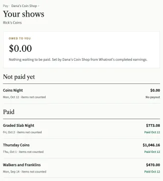Your shows for Rick's Coins: Owed to you, the shows not paid yet, and the paid shows with their payouts and paid dates.