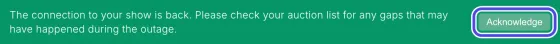 The green bar at the top of NotBot with the Acknowledge button on its right end circled.