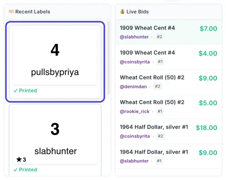 The Recent Labels column next to Live Bids, with the newest label circled: buyer number 4 for pullsbypriya, marked Printed, with no star. The label below it, 3 for slabhunter, carries a small star.