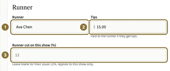 The Runner part of the form: Runner set to Ava Chen (1), Tips (2) and Runner cut on this show (3).