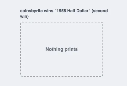 An empty dashed outline where a label would be, reading Nothing prints, for coinsbyrita's second win.
