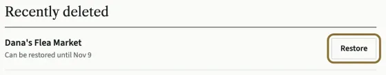 The Recently deleted part of Your teams: Dana's Flea Market, which can be restored until Nov 9, with the Restore button circled.