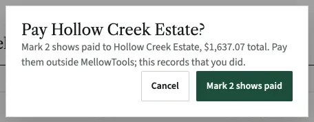 The box asking to pay the consigner, with how many shows and the total, and the Mark shows paid button circled next to Cancel.
