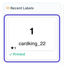 The Recent Labels column with one label picture showing buyer number 1, the username cardking_22 and a small star with 1. The status under it says Printed, and the label is circled.