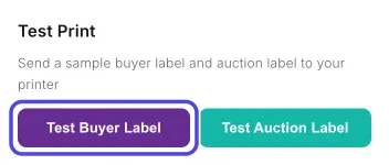 The Test Print card with the Test Buyer Label button circled and the Test Auction Label button next to it.