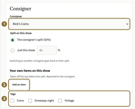 The Consigner part of the form: Consigner set to Rick's Coins (1) with the split choices, Your own items with Add an item (2), and the Tags (3).