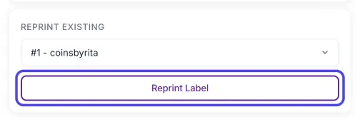 The Reprint Existing box with #1 - coinsbyrita selected and the Reprint Label button circled.