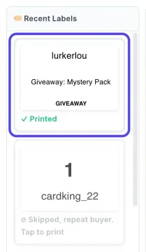The Recent Labels column with the newest label circled. The label picture shows the username lurkerlou, the item Giveaway: Mystery Pack and the word GIVEAWAY, marked Printed.