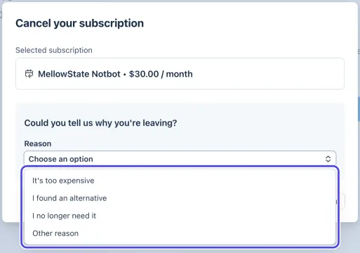 The open Reason list with four choices: It's too expensive, I found an alternative, I no longer need it, and Other reason, all circled.