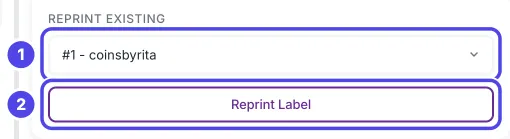 The Reprint Existing box with buyer #1 - coinsbyrita picked in the list, marked 1, and the Reprint Label button, marked 2.